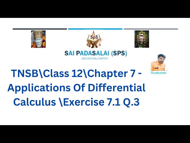 XII/ TN State Board/ Mathematics/ CH - 7/ Applications of differential calculus/ Ex - 7.1 - Q.3