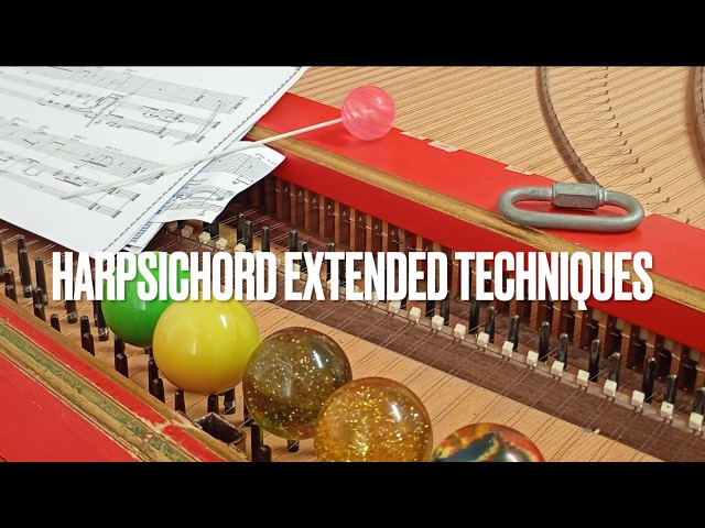 🎹 HARPSICHORD EXTENDED TECHNIQUES 💥