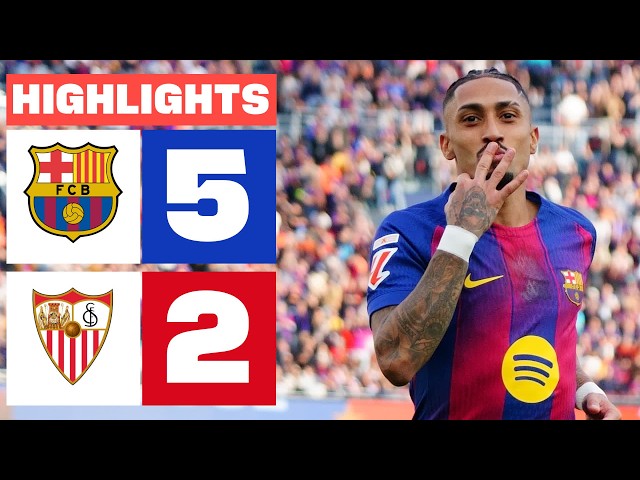FC BARCELONA 5 -  2 SEVILLA FC | RESUMEN LALIGA EA SPORTS