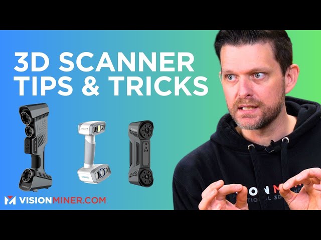 3D Scanning Tips & Tricks for Beginners - how to get the best results with any scanner