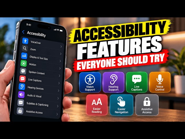 Accessibility Features Everyone Should Try (iOS & Android)