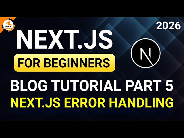Next.js Error Handling Tutorial | error.tsx Explained | App Router | Next.js Full Course Part 5