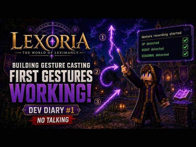 Lexoria: Leximancy, Dev Diaries #1 | Gesture Casting (No Talking)