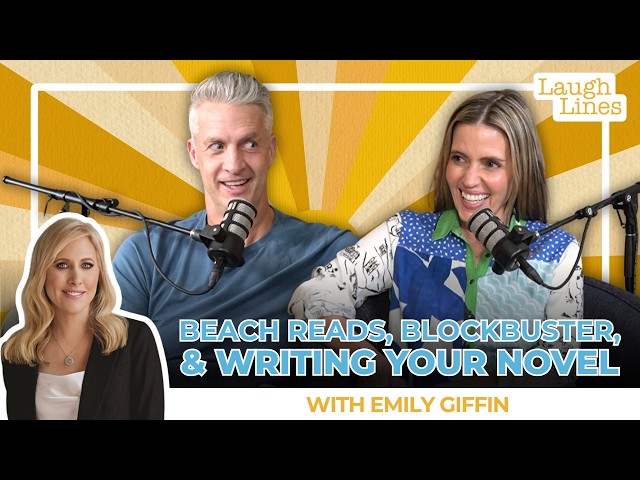 Beach Reads, Blockbuster, & Writing Your Novel with Emily Giffin