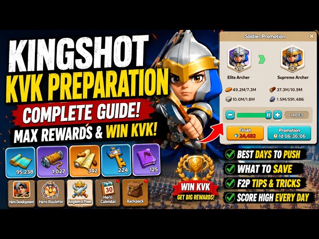 Kingshot KVK Preparation Guide 2026 | F2P Tips to Max Rewards, Score Higher & Grow Faster