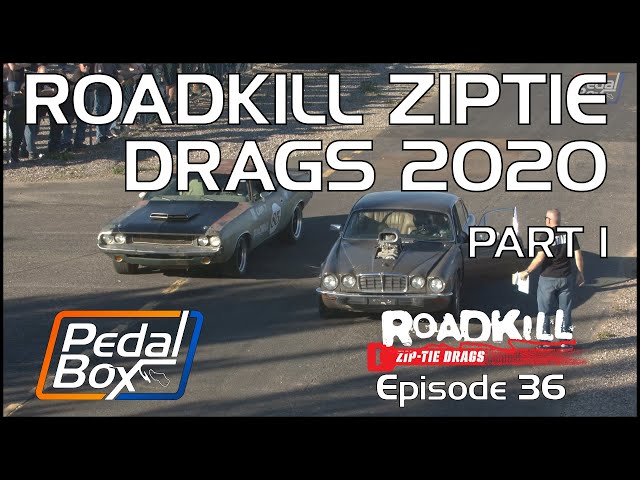 ZipTie Drags 2020 Part 1 | PedalBox Episode 36