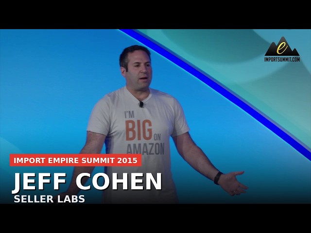 Jeff Cohen (Founder, Seller Labs) | Import Empire Summit 2015