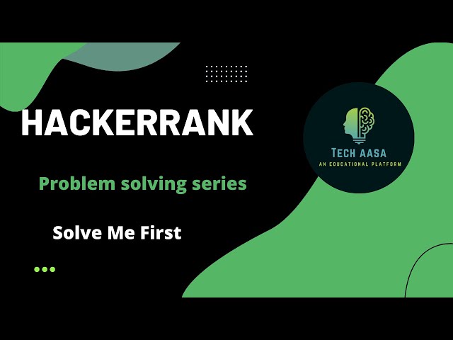 Solve Me First (Hackerrank )