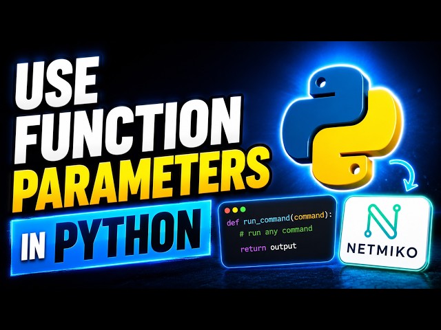 How to Use Function Parameters in Python (with Netmiko)