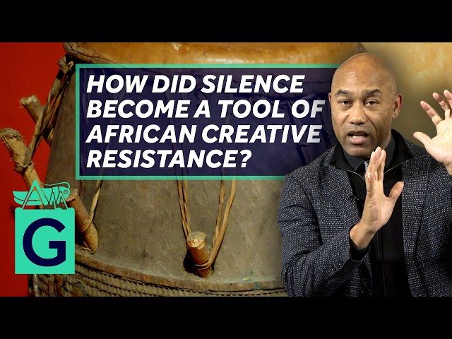 Silence, and the Dynamising of African Creative Resistance - Gus Casely-Hayford
