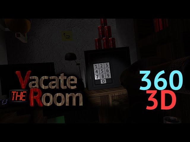 VR: Vacate the Room (360 Preview)