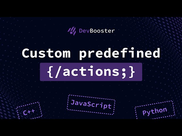 Custom Predefined Actions
