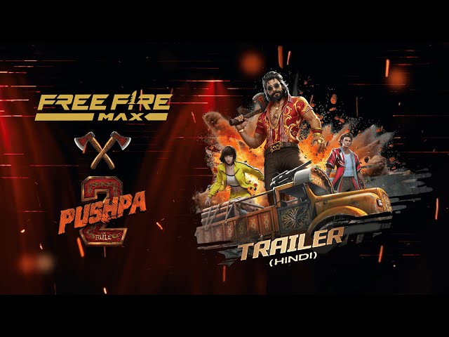 Free Fire MAX x Pushpa 2: The Rule | Hindi Trailer