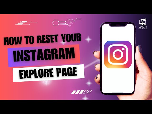 How to Reset Your Instagram Explore Page