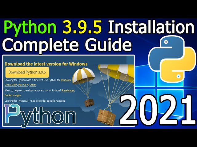 How to Install Python 3.9.5  on Windows 10 [ 2021 Update ] Complete Guide