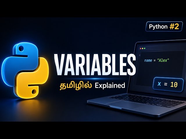 ​#02 Variables and Naming Rules Explained 🔋 | In Tamil | Python Tutorial Series 🚀 | Codetocrack.