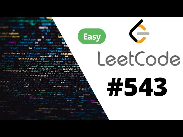 [Java] Leetcode 543. Diameter of Binary Tree [Binary Tree #11]