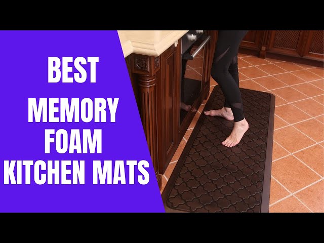 Best Kitchen Memory Foam Mat - Top Memory Foam Kitchen Mats You can buy on amazon 2022