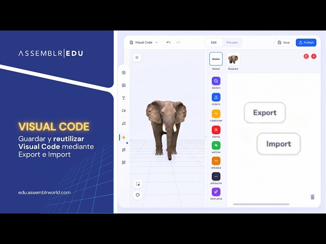 Assemblr EDU | Guardar y reutilizar Visual Code mediante Export e Import
