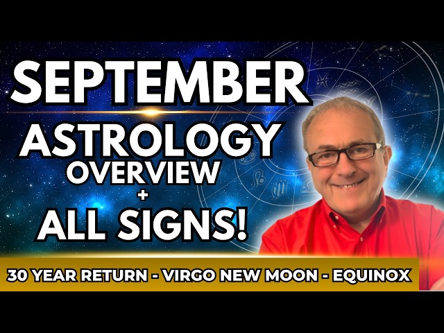 September Astrology 2026: All Signs | Virtue to Harmony, Villain to Saint!