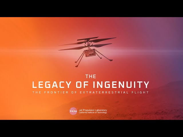Legacy of NASA’s Ingenuity Mars Helicopter