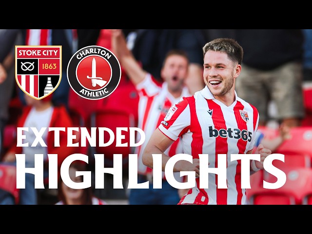 Hirst heads home ☝️​| Stoke City 4-0 Charlton Athletic | Extended Highlights