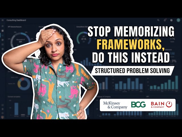 Consulting Case Interview - How to Structure Any Problem in 60 Seconds | Frameworks aren't enough