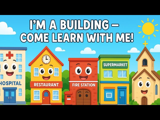 "Types of Buildings Song for Preschool | Fun Learning with Fire Station, School English rhyme kids"