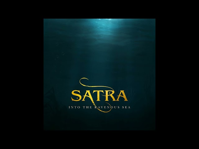 Satra - Into the Ravenous Sea