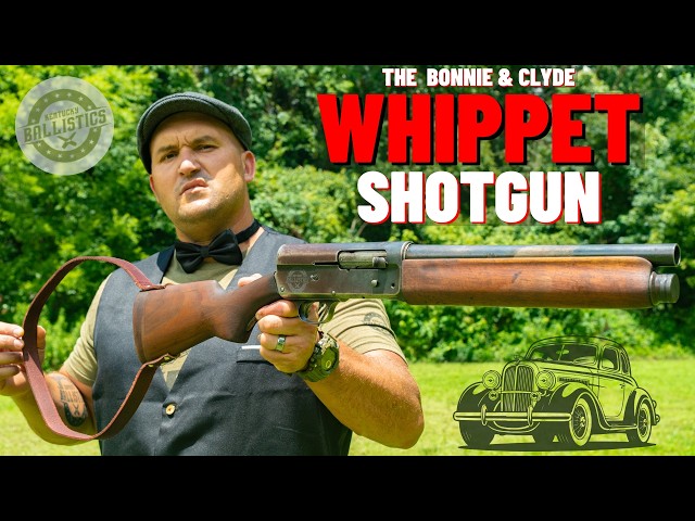 La escopeta Whippet (El cañón de Bonnie y Clyde !!!)
