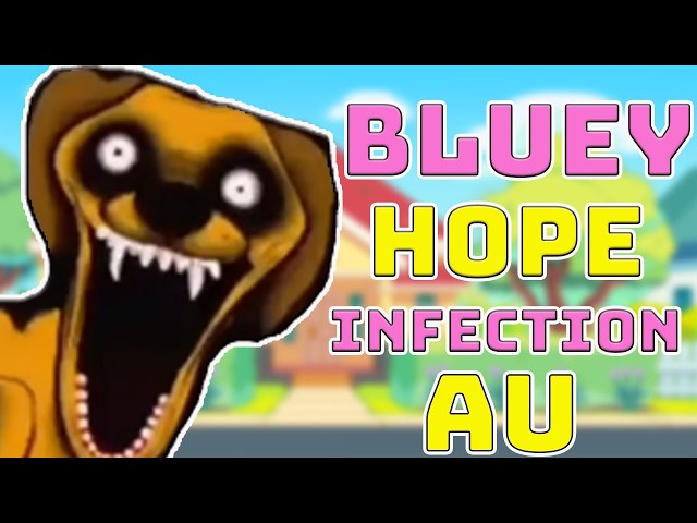 Bluey Hope Universe Infection AU (Bluey Infection Au)