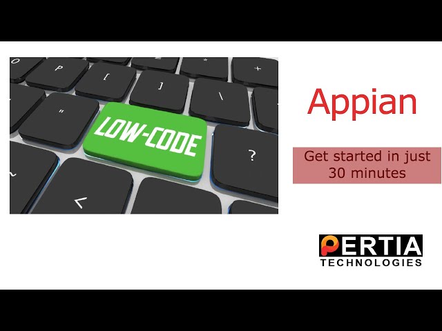 Appian Tutorial for Beginners - Quick start | Appian POC | Appian tutorial for beginners
