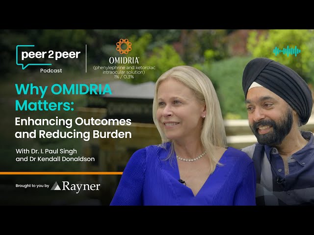Peer2Peer | Why OMIDRIA Matters: Enhancing Outcomes and Reducing Burden