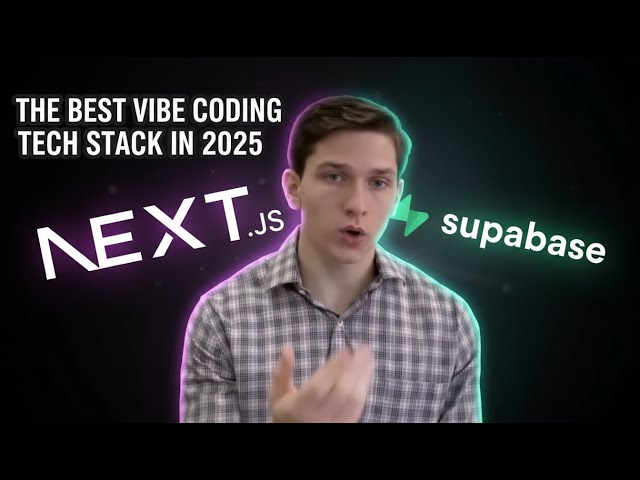 The Best Vibe Coding Tech Stack In 2025