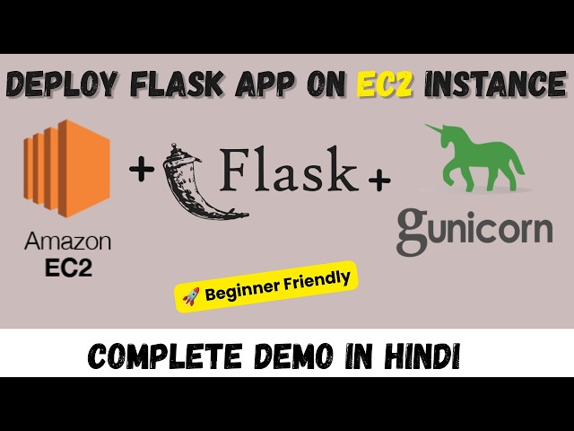 Deploy Flask App on AWS EC2 with Gunicorn | Complete Beginner Guide