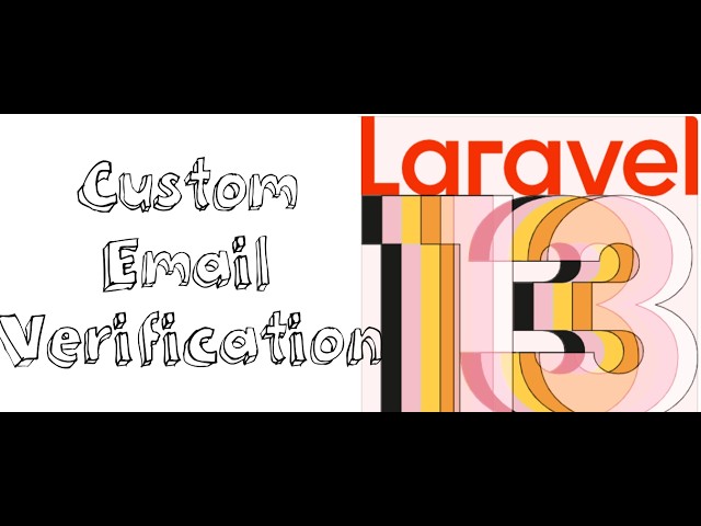 Lesson 91 - Custom Email Verification Templates in Laravel 13 | Complete Guide