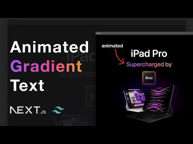 Animated gradient text with TailwindCSS