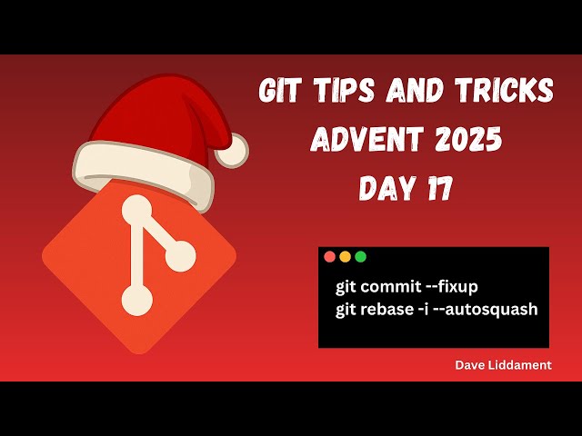 Git tips and tricks. Day 17: git rebase -i --autosquash