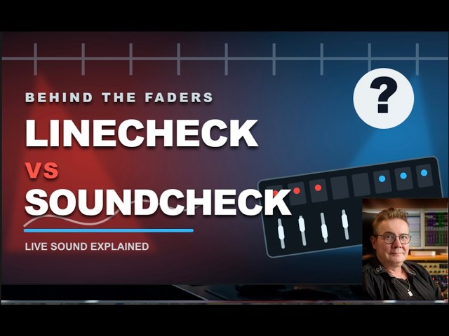 Is A Linecheck And A Soundcheck The Same Thing ?