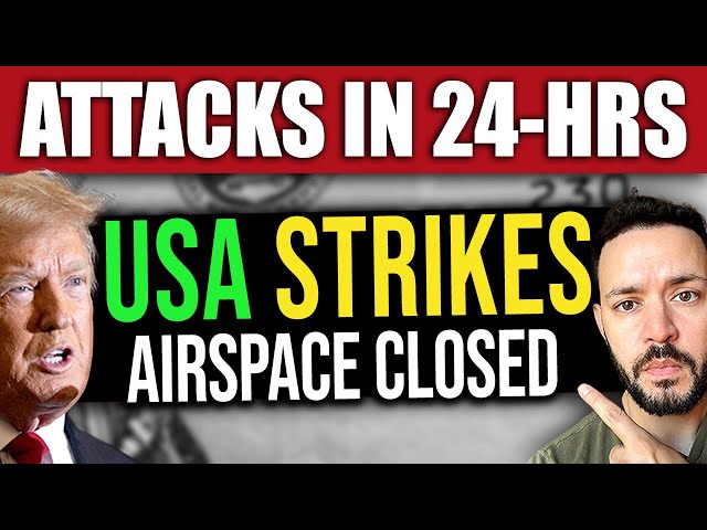 BREAKING: US Military Strikes on Iran Coming Within 24 Hours - Airspace CLOSED