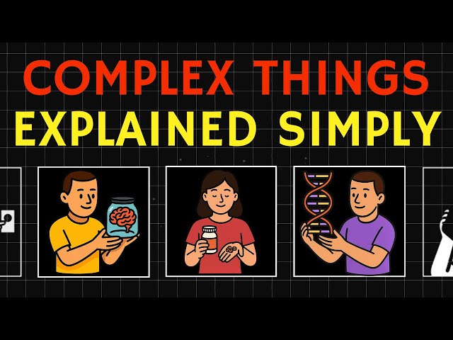 Everyday Complex Things Explained Simply To Fall Asleep To