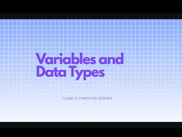 Variables and Datatypes