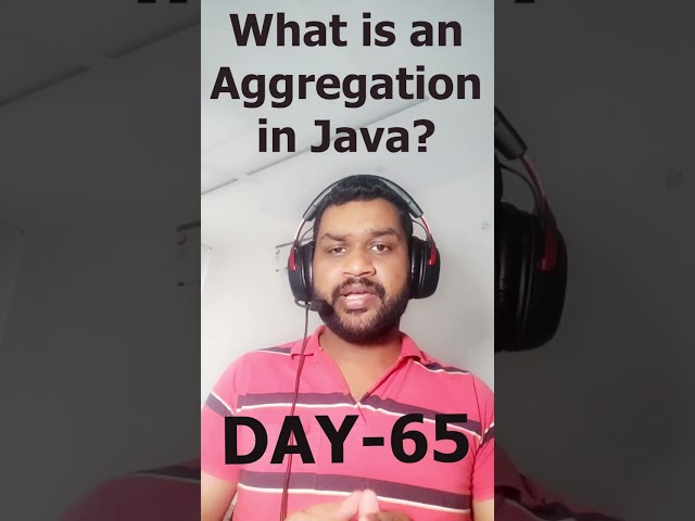 What is an Aggregation in Java? #java #interview #interviewtips