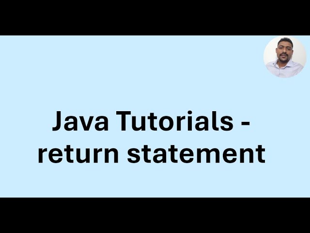 Java Tutorial 20 - Branching or Jumping statements - return