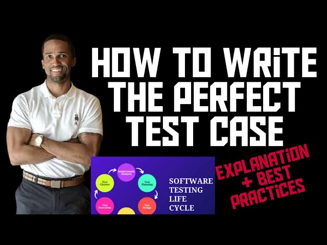 How To Write Test Cases and Test Scripts For QA Testing