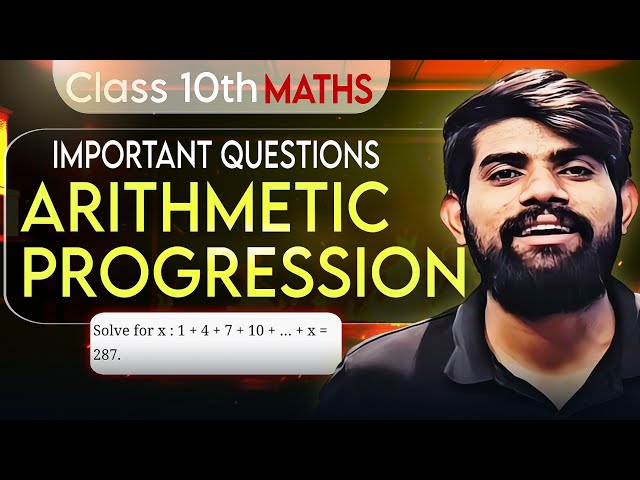 Day 11 AP Important Questions 🔥 | Arithmetic Progression Class 10