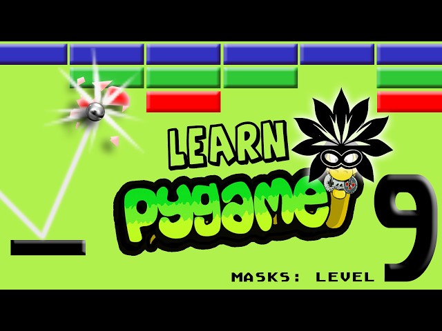 Learn pygame while building a Brickout game! Video 9: Masks