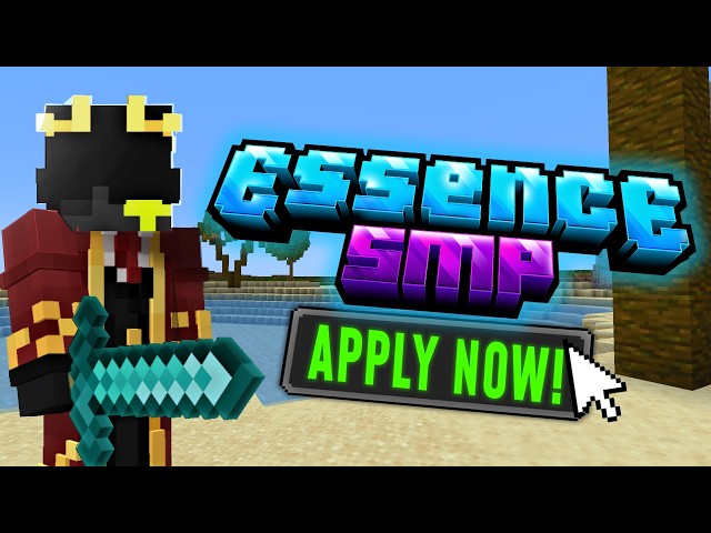 ESSENCE SMP (APPLICATIONS OPEN)