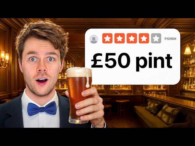 I Tried the Most Expensive Pubs