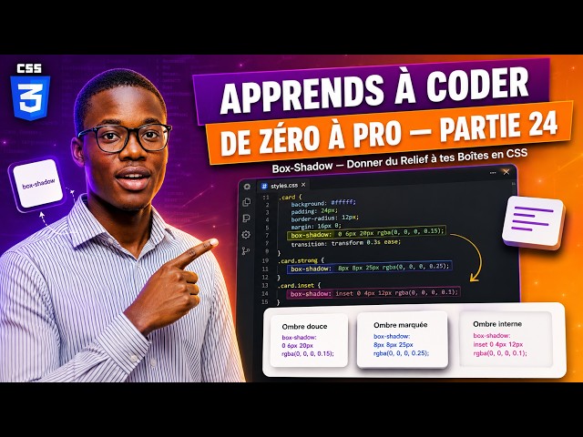 HTML & CSS Tutoriel DevWeb #24 — Box-Shadow en CSS (Enfin Comprendre les Ombres)